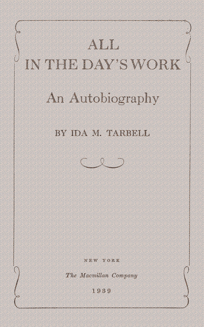 All in the Day's Work: An Autobiography All in the Day's Work: An Autobiography