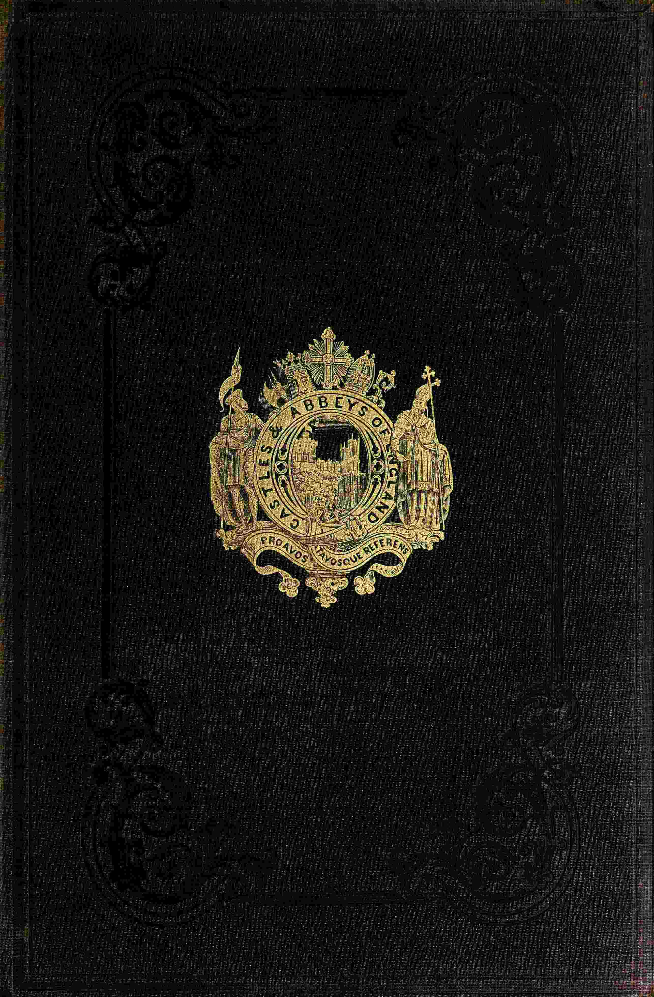 The castles and abbeys of England; Vol. 2 of 2
from the national records, early chronicles, and other standard authors