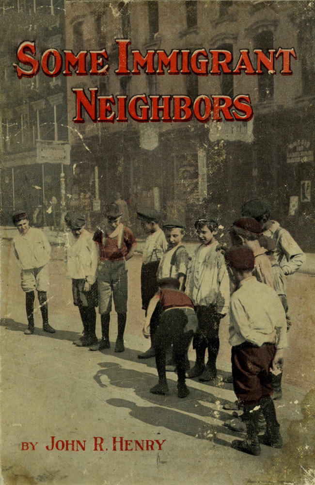 Some Immigrant Neighbors Some Immigrant Neighbors