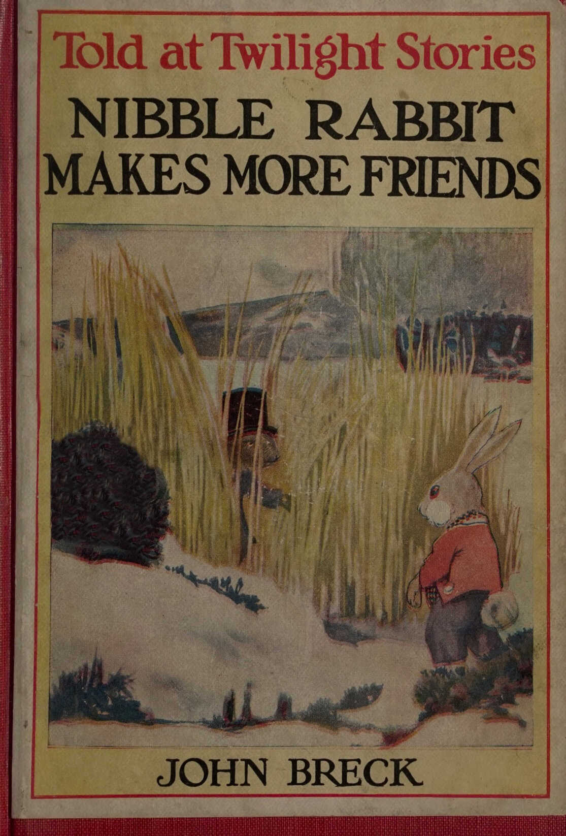 Nibble Rabbit Makes More Friends Nibble Rabbit Makes More Friends