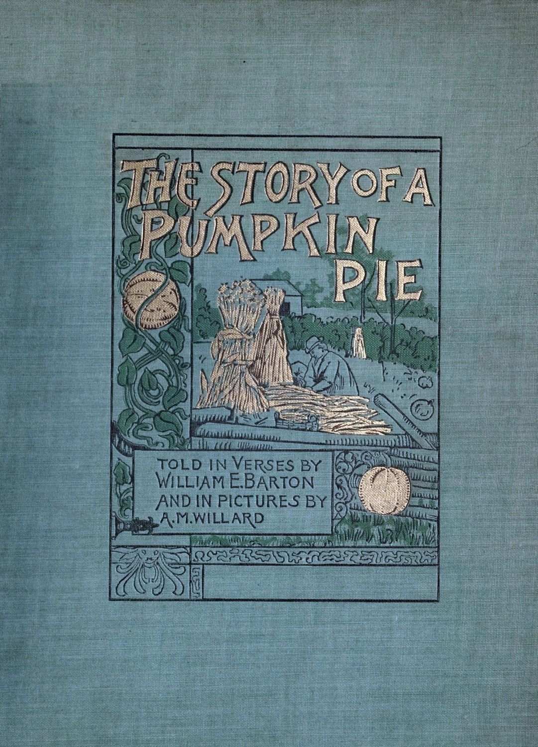 The Story of a Pumpkin Pie The Story of a Pumpkin Pie
