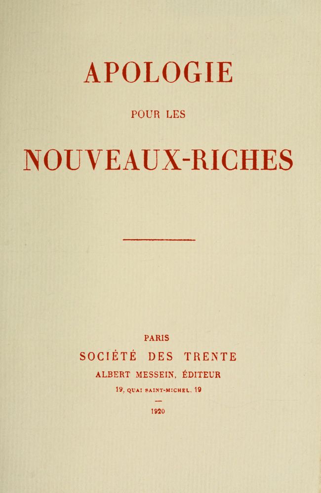 Apologie pour les nouveaux-riches Apologie pour les nouveaux-riches