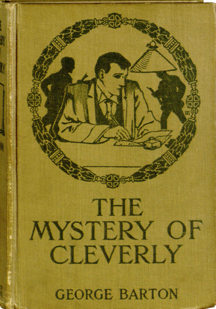 The Mystery of Cleverly: A Story for Boys The Mystery of Cleverly: A Story for Boys
