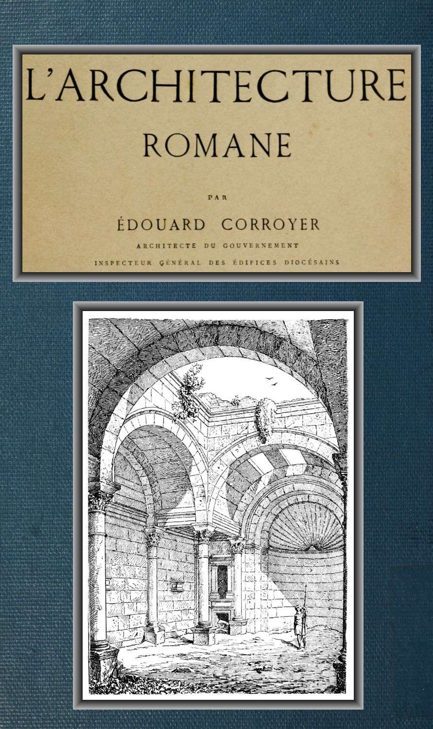 L'Architecture romane L'Architecture romane