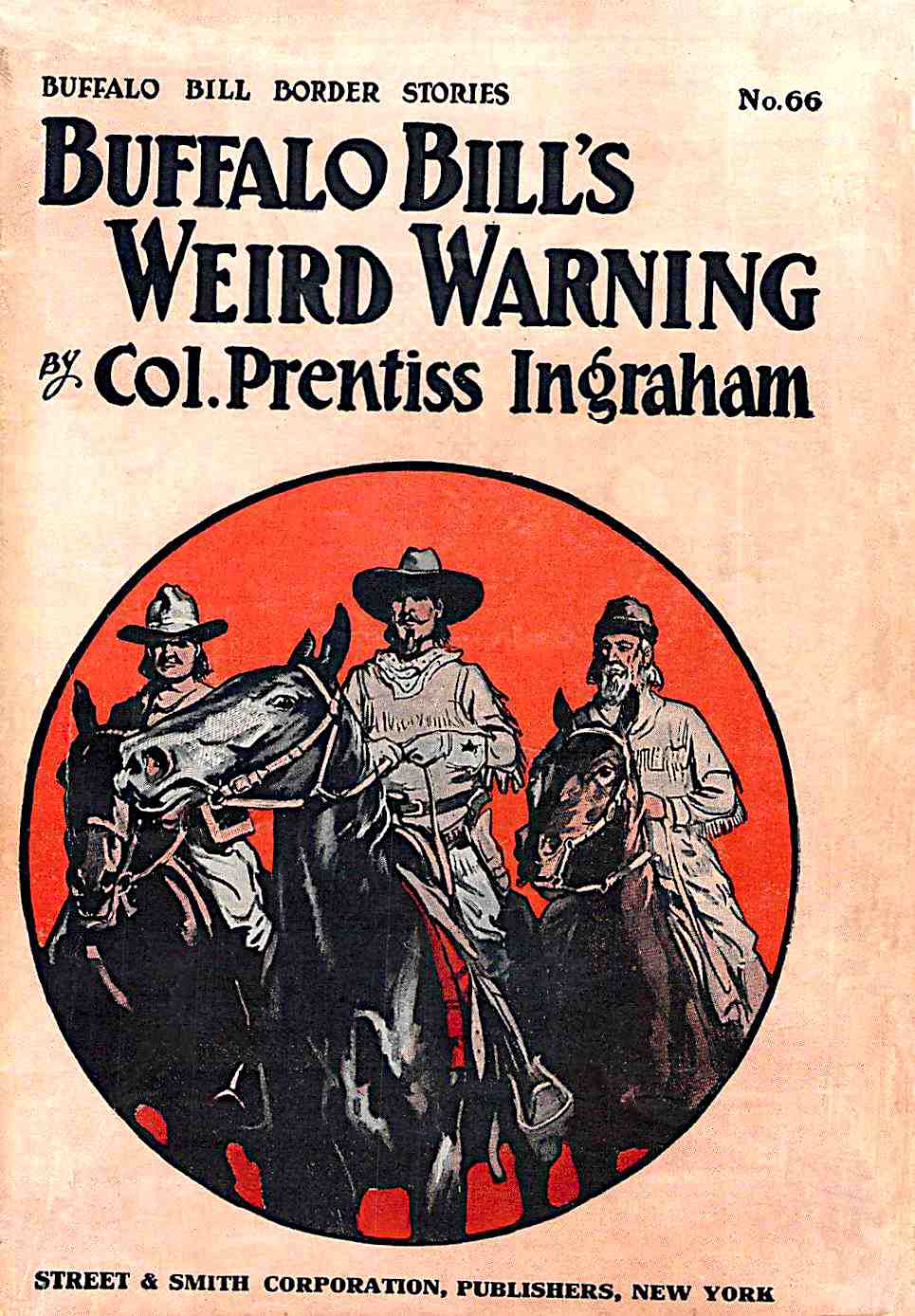 Buffalo Bill's Weird Warning; Or, Dauntless Dell's Rival Buffalo Bill's Weird Warning; Or, Dauntless Dell's Rival