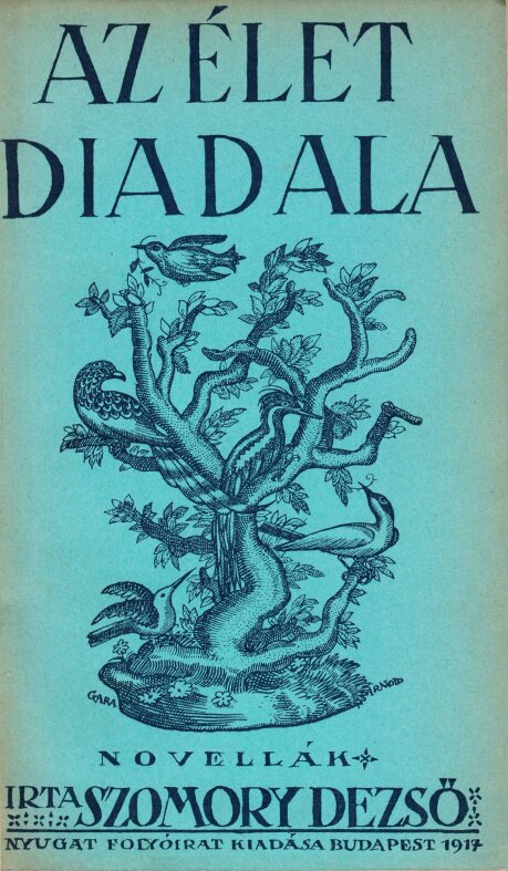 Az élet diadala: Novellák Az élet diadala: Novellák