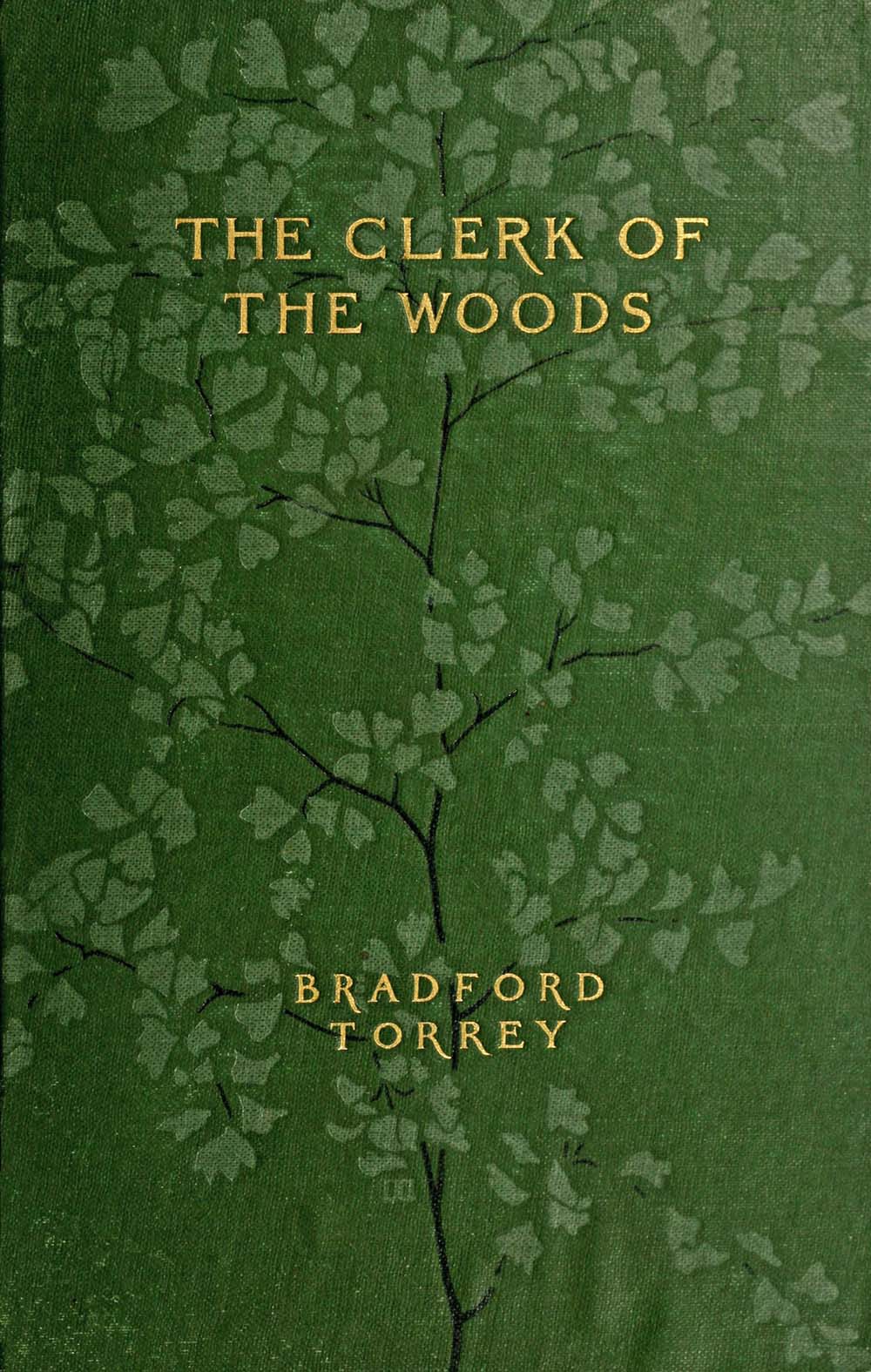 The Clerk of the Woods The Clerk of the Woods