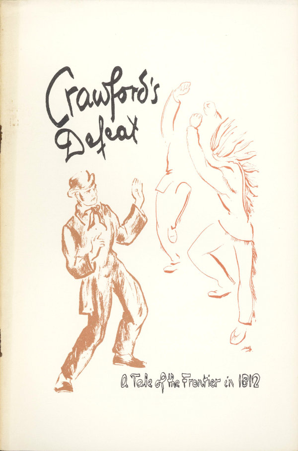 Crawford's Defeat: A Tale of the Frontier in 1812 Crawford's Defeat: A Tale of the Frontier in 1812