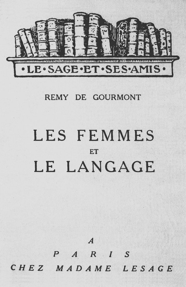 Les femmes et le langage Les femmes et le langage