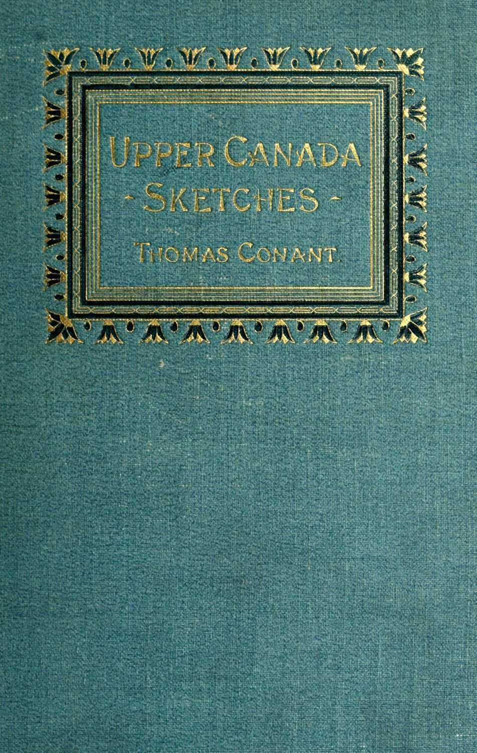 Upper Canada Sketches Upper Canada Sketches