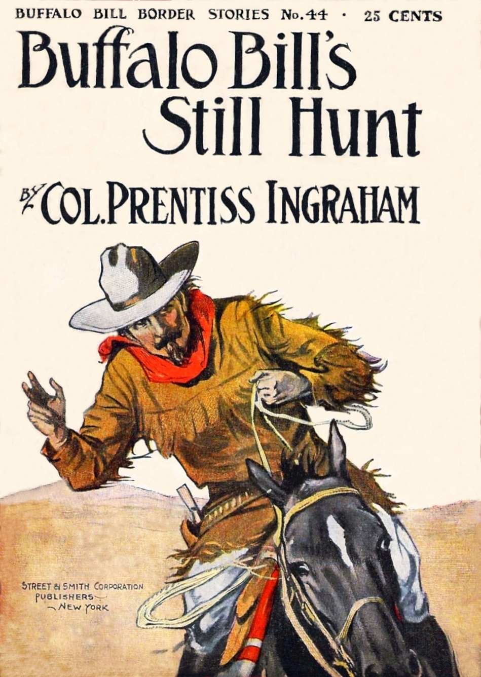 Buffalo Bill's Still Hunt; Or, The Robber of the Range Buffalo Bill's Still Hunt; Or, The Robber of the Range