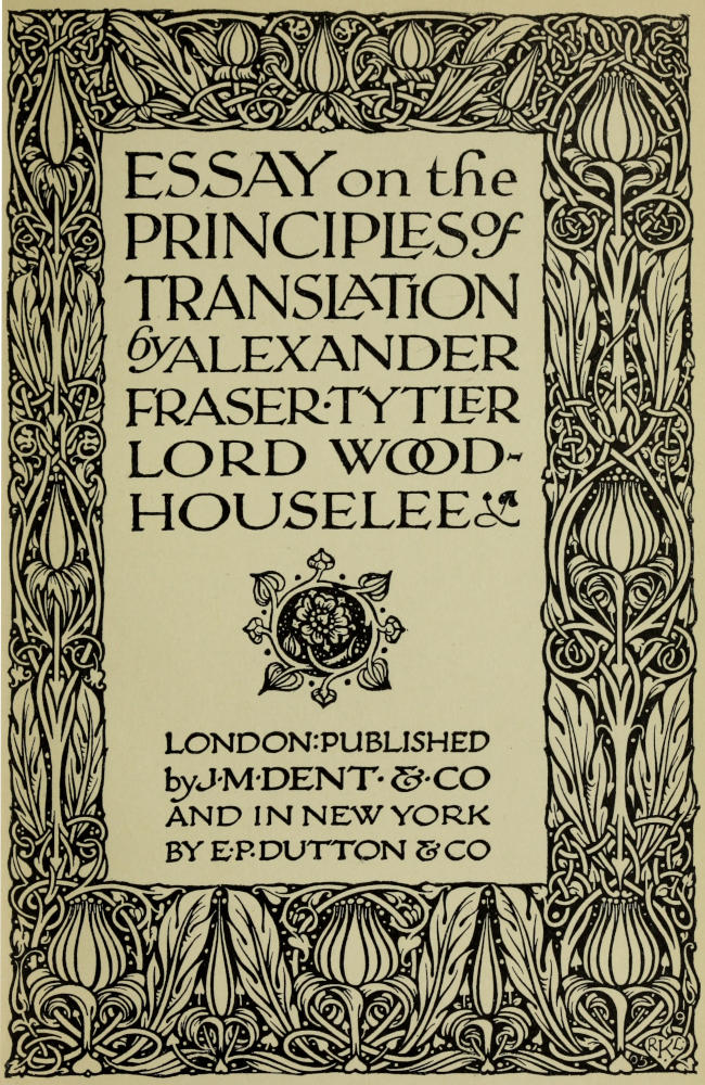 Essay on the Principles of Translation Essay on the Principles of Translation