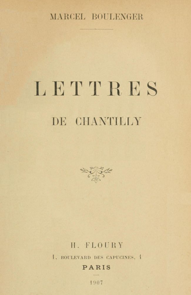 Lettres de Chantilly Lettres de Chantilly
