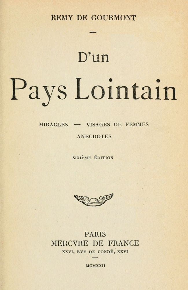 D'un pays lointain: Miracles; Visages de femmes; Anecdotes D'un pays lointain: Miracles; Visages de femmes; Anecdotes
