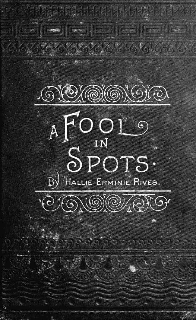 A Fool in Spots A Fool in Spots