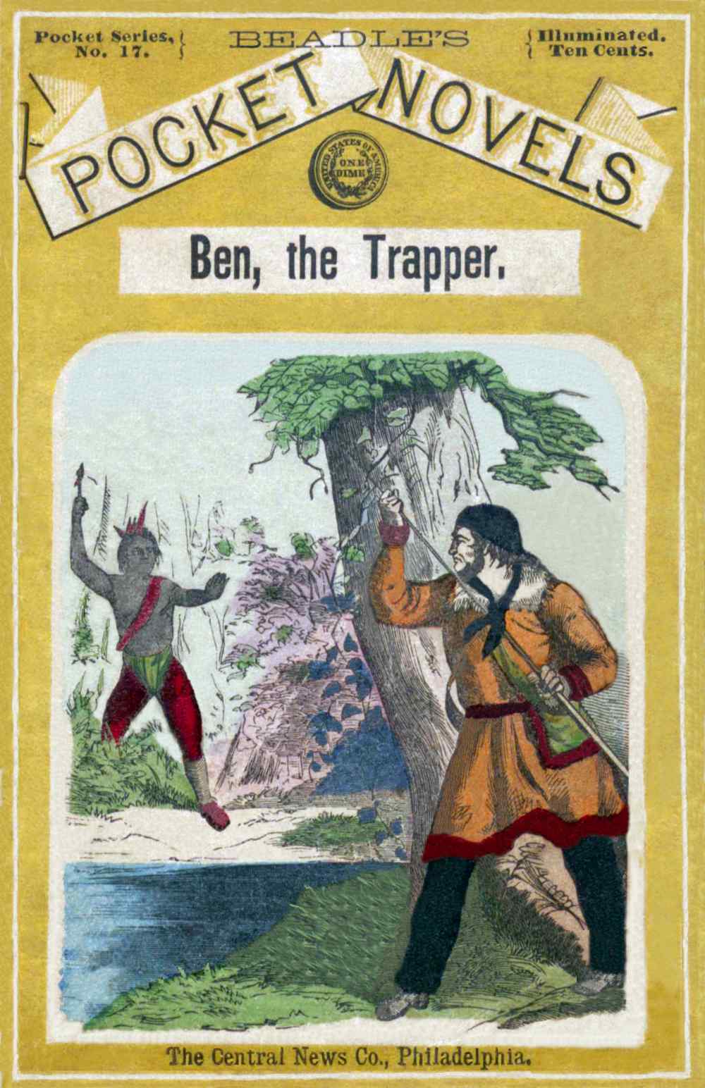 Ben, the Trapper; Or, The Mountain Demon: A Tale of the Black Hills Ben, the Trapper; Or, The Mountain Demon: A Tale of the Black Hills