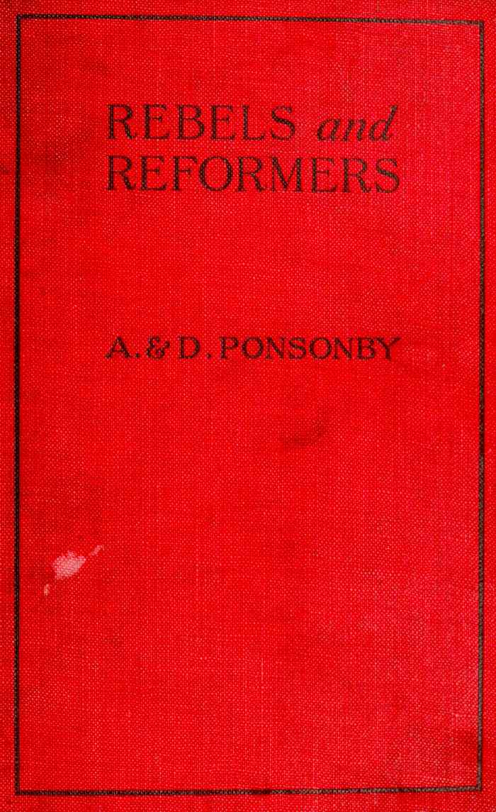 Rebels and Reformers: Biographies for Young People Rebels and Reformers: Biographies for Young People