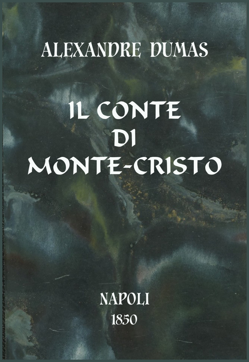 Il Conte di Monte-Cristo Il Conte di Monte-Cristo