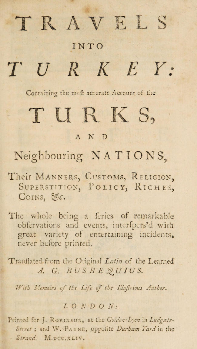 Travels into Turkey Containing the most accurate account of the Turks, and neighbouring nations, their manners, customs, religion, superstition, policy, riches, coins, &c. Travels into Turkey Containing the most accurate account of the Turks, and neighbouring nations, their manners, customs, religion, superstition, policy, riches, coins, &c.