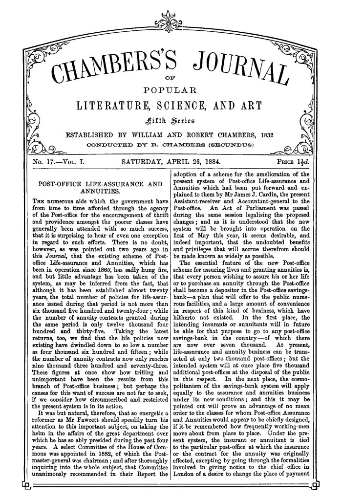 Chambers's Journal of Popular Literature, Science, and Art, Fifth Series, No. 17, Vol. I, April 26, 1884 Chambers's Journal of Popular Literature, Science, and Art, Fifth Series, No. 17, Vol. I, April 26, 1884
