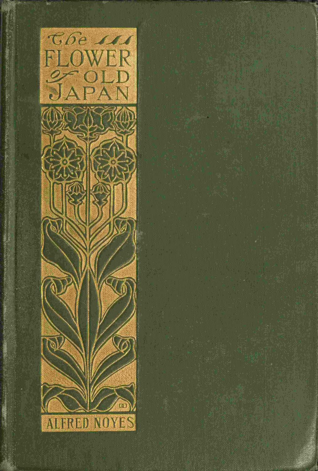 The Flower of Old Japan, and Other Poems The Flower of Old Japan, and Other Poems