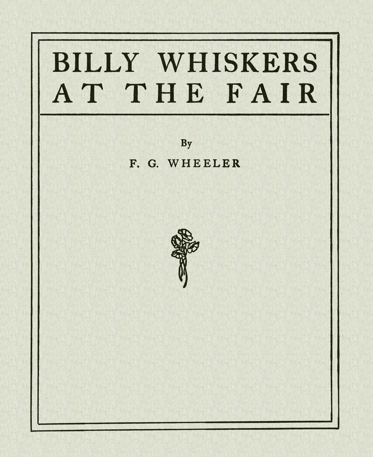 Billy Whiskers at the Fair Billy Whiskers at the Fair