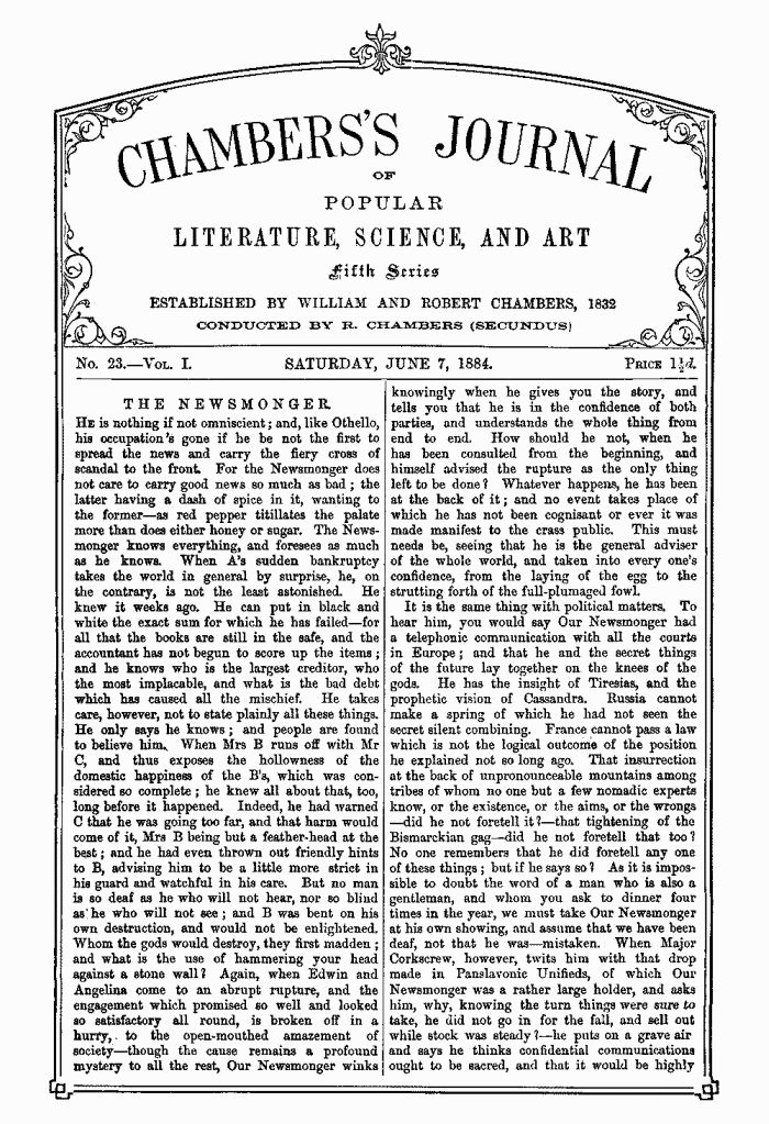 Chambers's Journal of Popular Literature, Science, and Art, Fifth Series, No. 23, Vol. I, June 7, 1884 Chambers's Journal of Popular Literature, Science, and Art, Fifth Series, No. 23, Vol. I, June 7, 1884