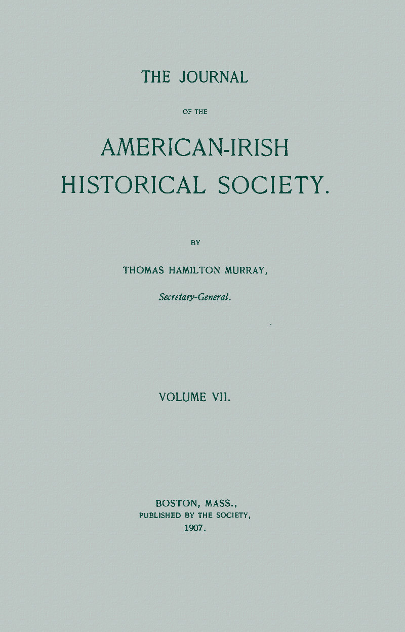 The Journal of the American-Irish Historical Society (Vol. VII)