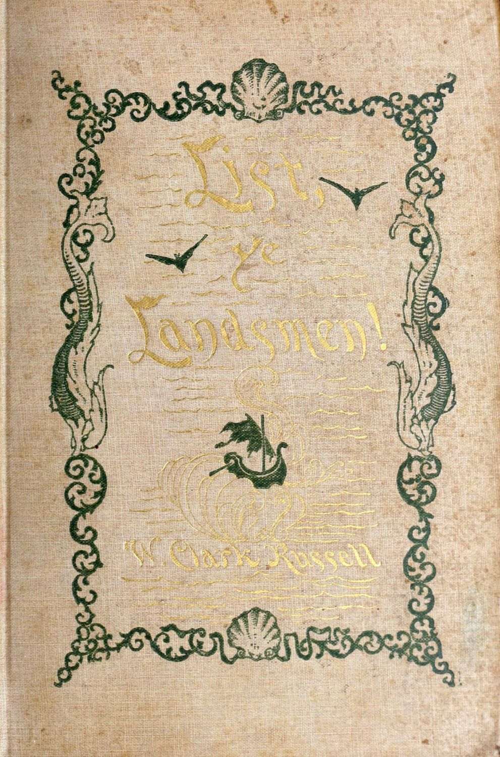 List, Ye Landsmen! A Romance of Incident