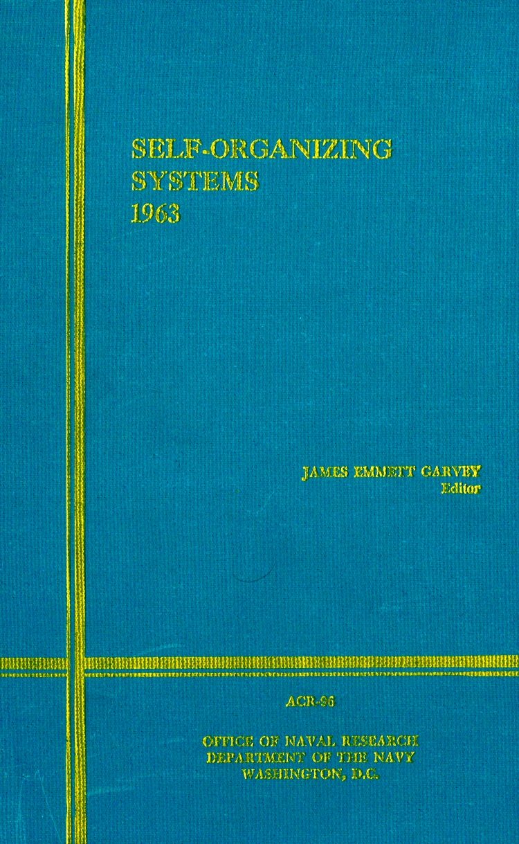 Self-Organizing Systems, 1963 Self-Organizing Systems, 1963