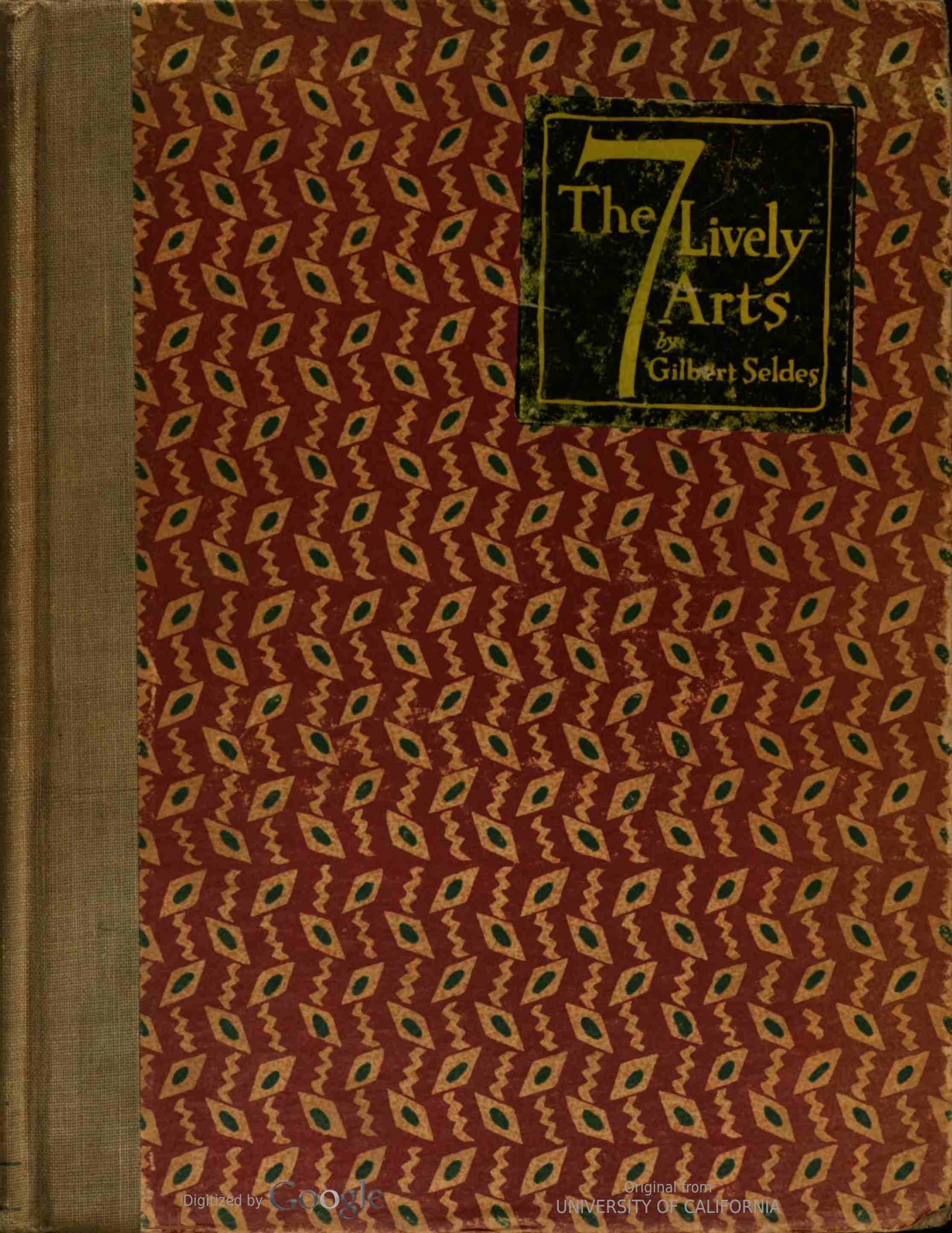 The Seven Lively Arts The Seven Lively Arts