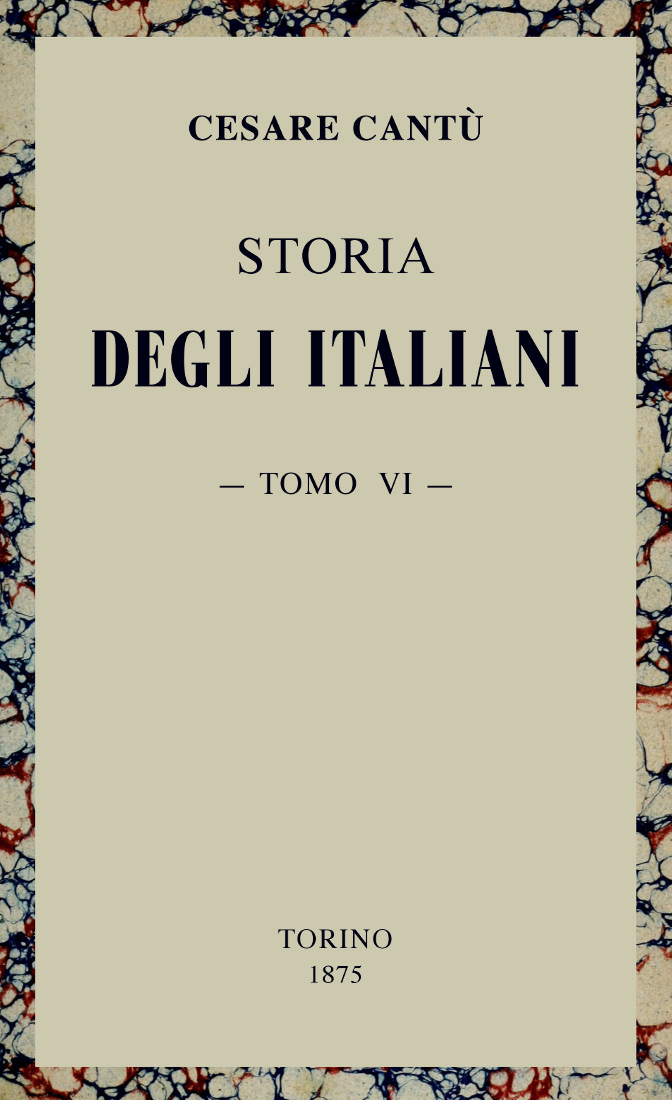 Storia degli Italiani, vol. 06 (di 15) Storia degli Italiani, vol. 06 (di 15)