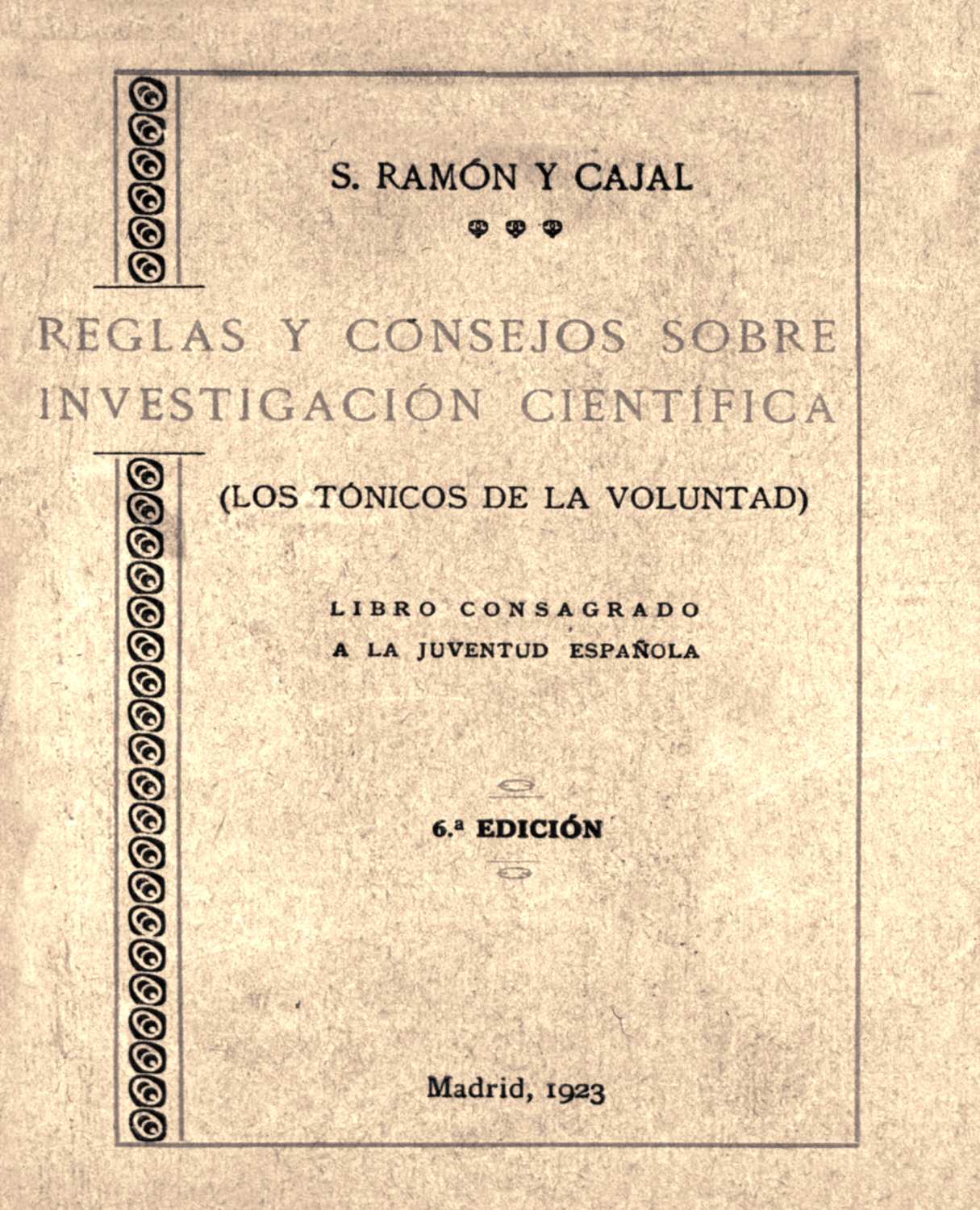 Reglas y consejos sobre investigación científica (Los tónicos de la voluntad) Reglas y consejos sobre investigación científica (Los tónicos de la voluntad)