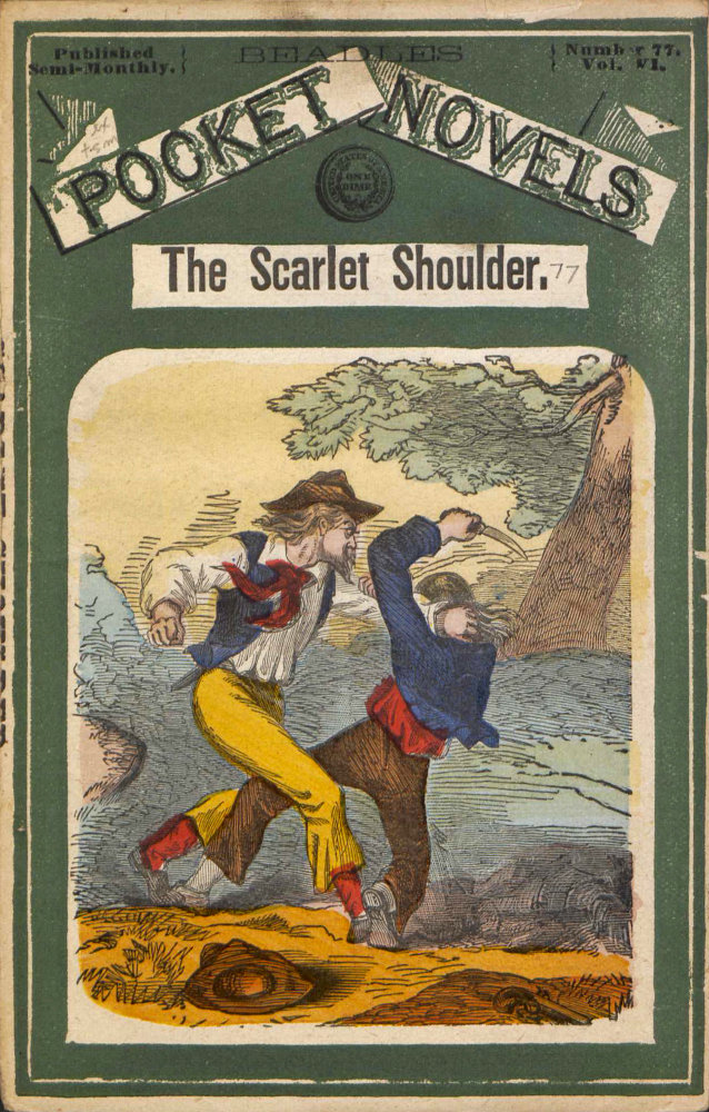 The Scarlet Shoulders; or, The Miner Rangers The Scarlet Shoulders; or, The Miner Rangers