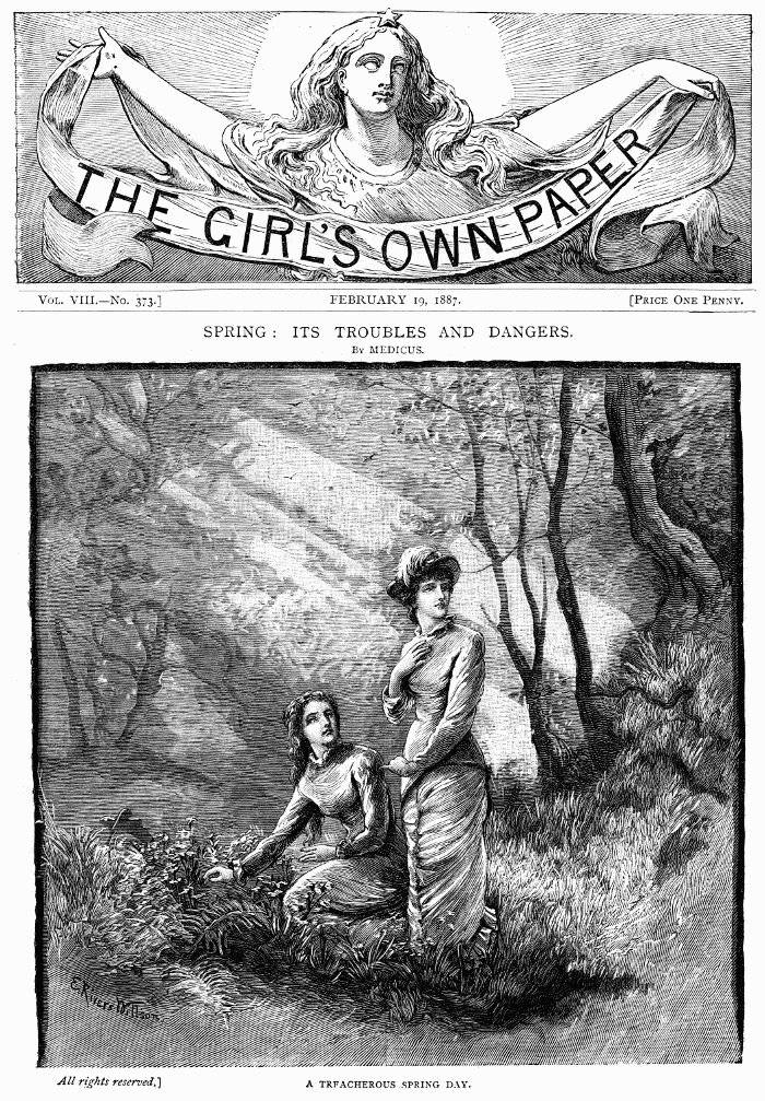 The Girl's Own Paper, Vol. VIII, No. 373, February 19, 1887 The Girl's Own Paper, Vol. VIII, No. 373, February 19, 1887
