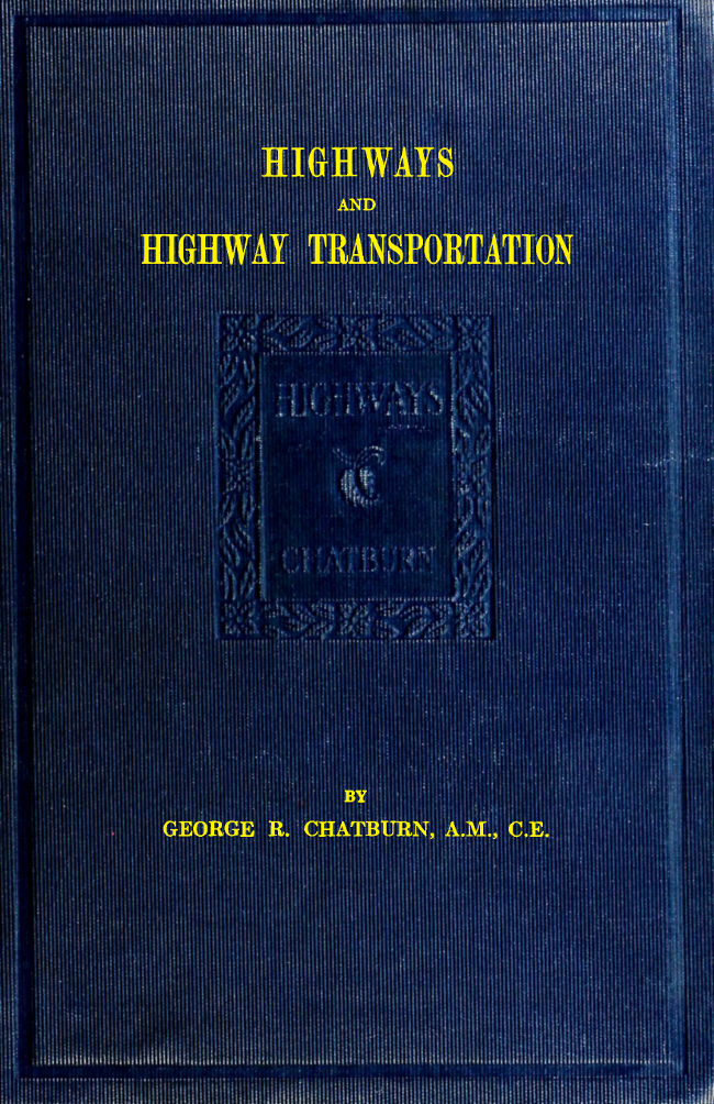 Highways and Highway Transportation Highways and Highway Transportation