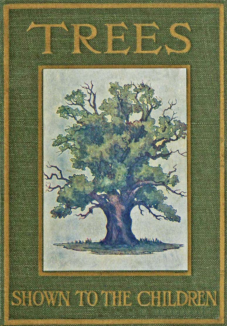 Trees, Shown to the Children Trees, Shown to the Children