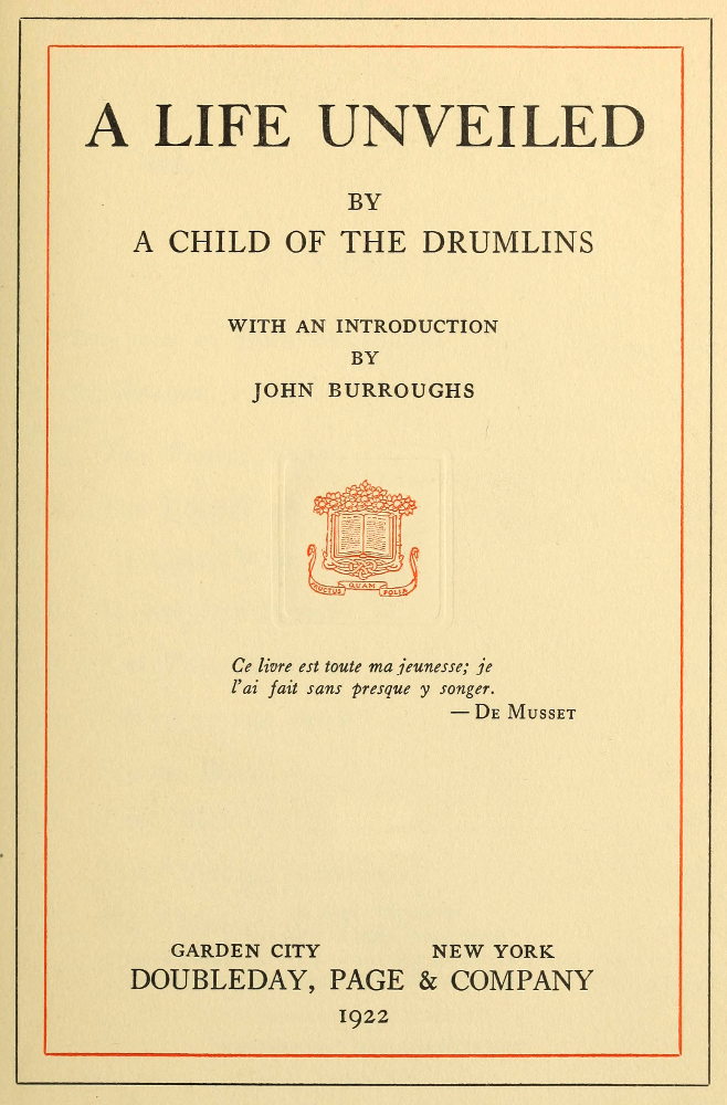 A Life Unveiled, by a Child of the Drumlins A Life Unveiled, by a Child of the Drumlins