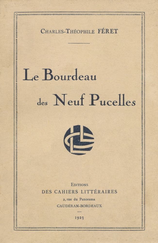 Le Bourdeau des neuf pucelles Le Bourdeau des neuf pucelles