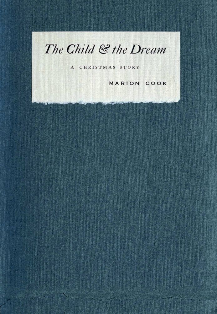 The Child and the Dream: A Christmas Story The Child and the Dream: A Christmas Story