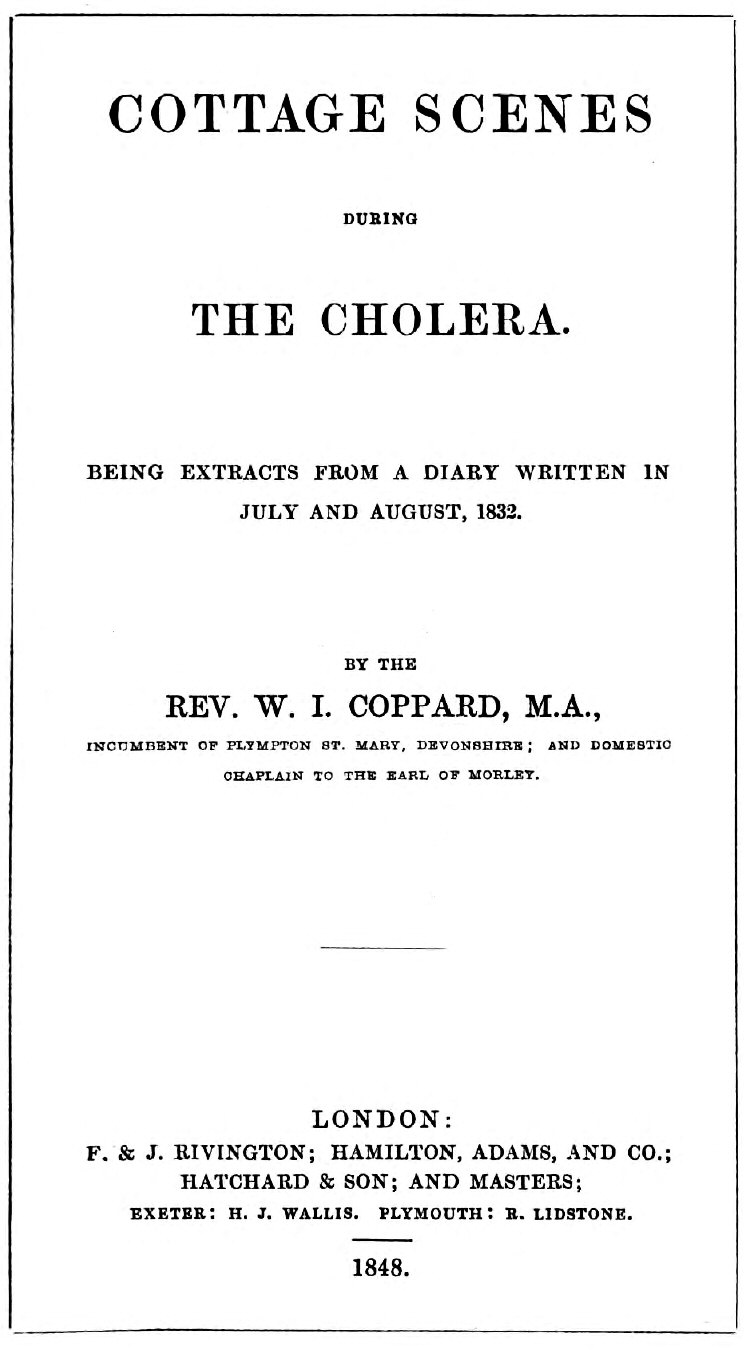 Cottage scenes during the cholera
being extracts from a diary written in July and August, 1832