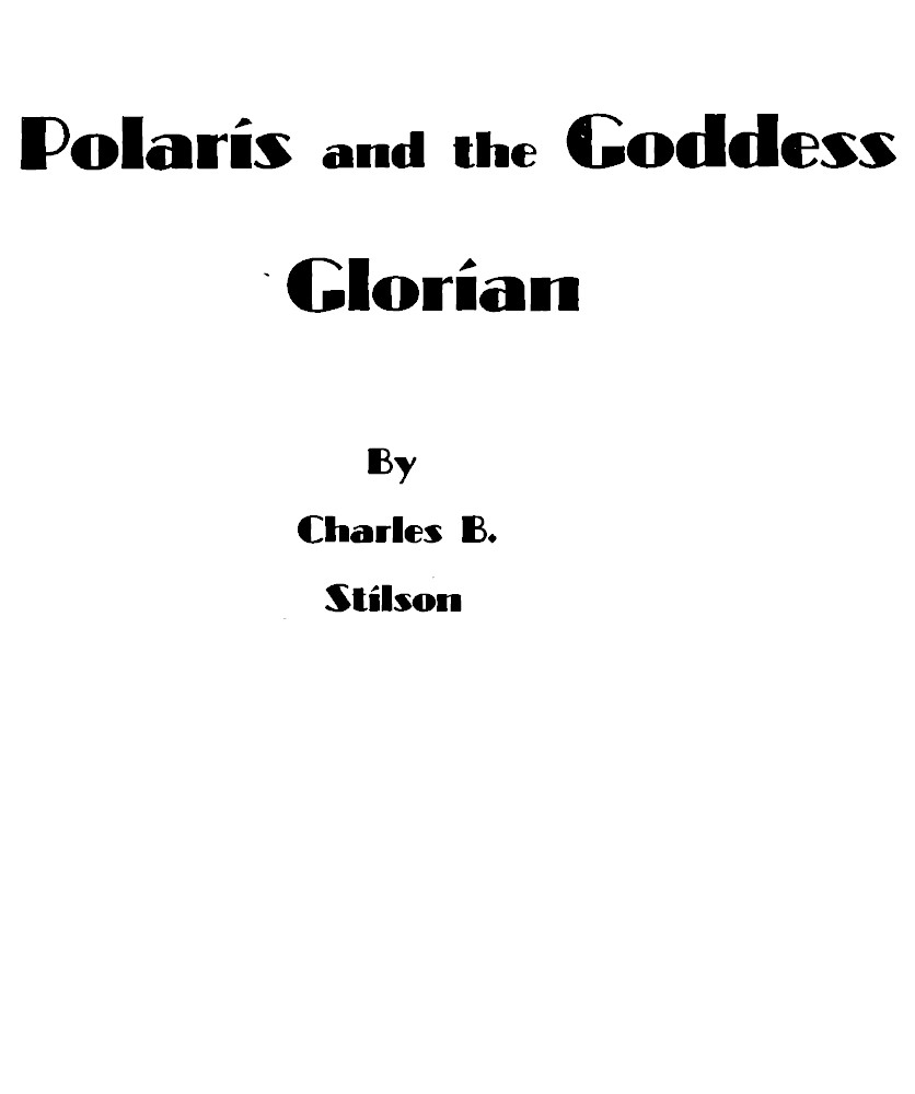 Polaris and the Goddess Glorian Polaris and the Goddess Glorian