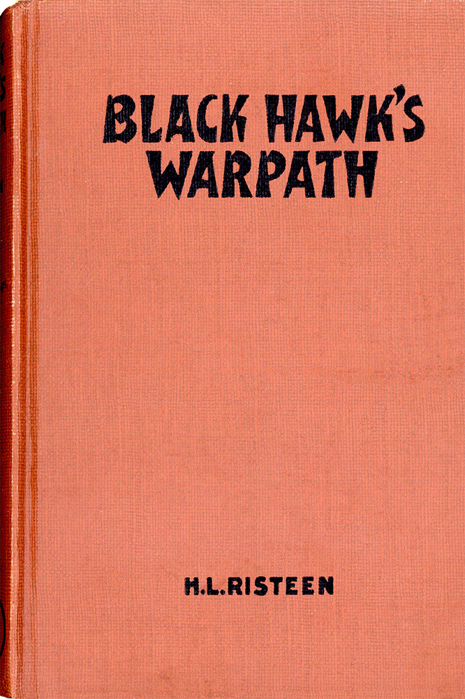 Black Hawk's Warpath Black Hawk's Warpath