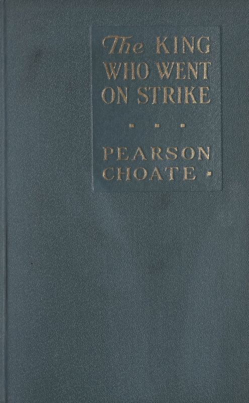The King Who Went on Strike The King Who Went on Strike