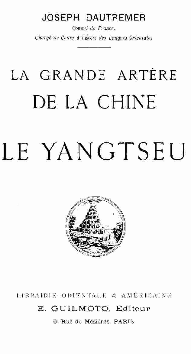 La grande artère de la Chine: le Yangtseu La grande artère de la Chine: le Yangtseu