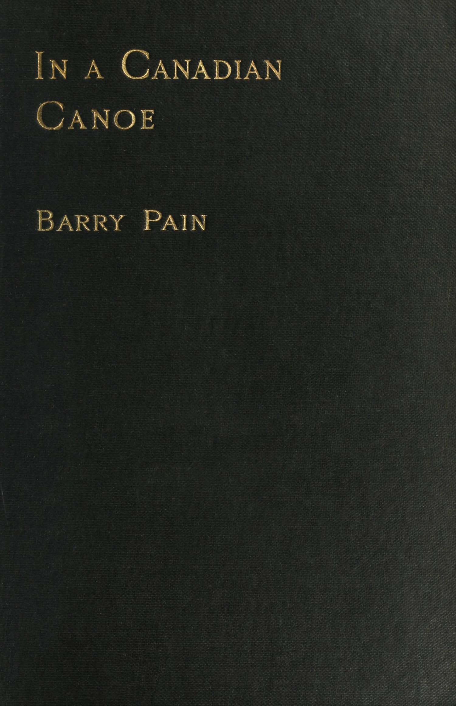 In a Canadian Canoe; The Nine Muses Minus One, and Other Stories In a Canadian Canoe; The Nine Muses Minus One, and Other Stories