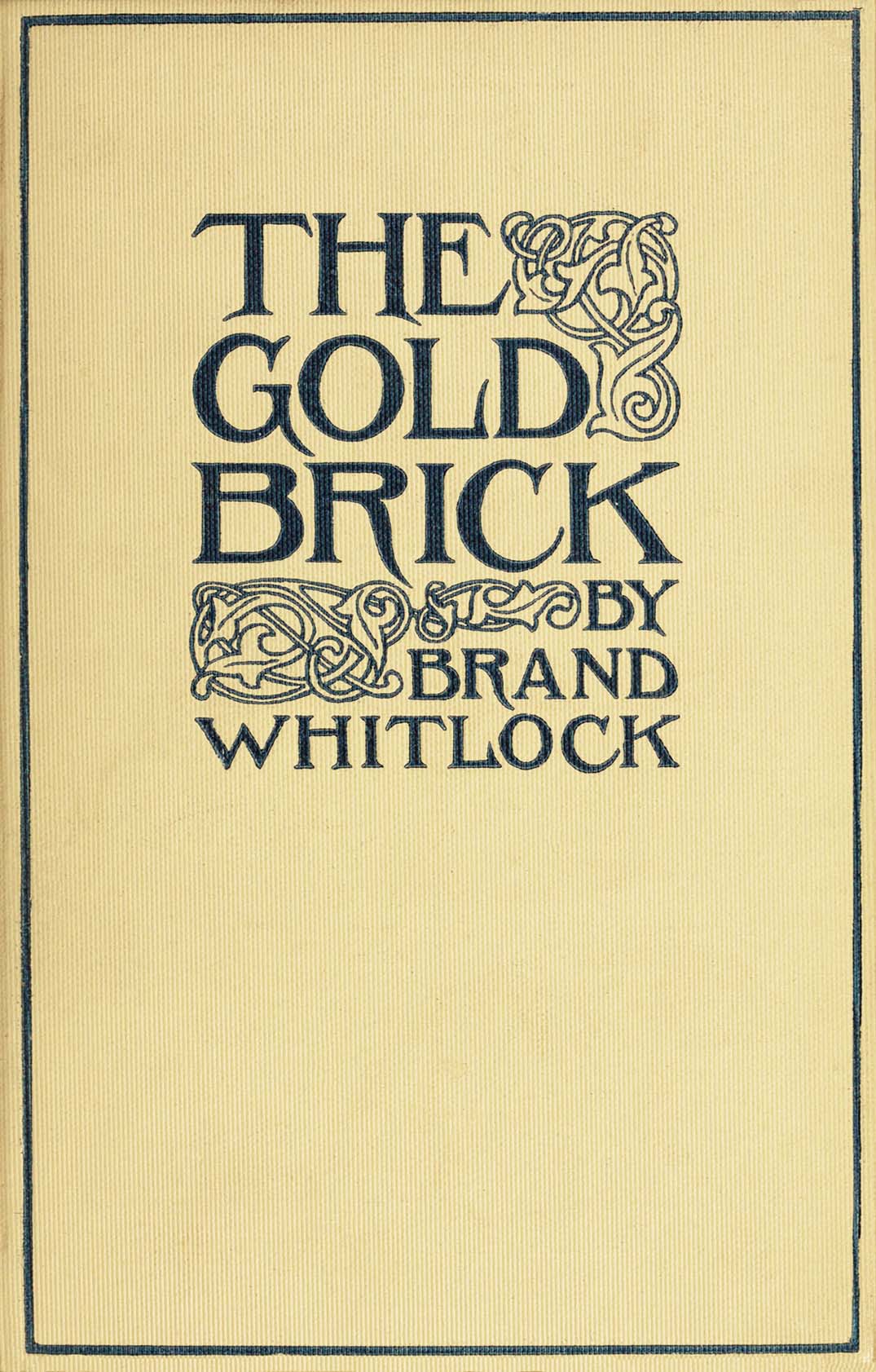 The Gold Brick The Gold Brick