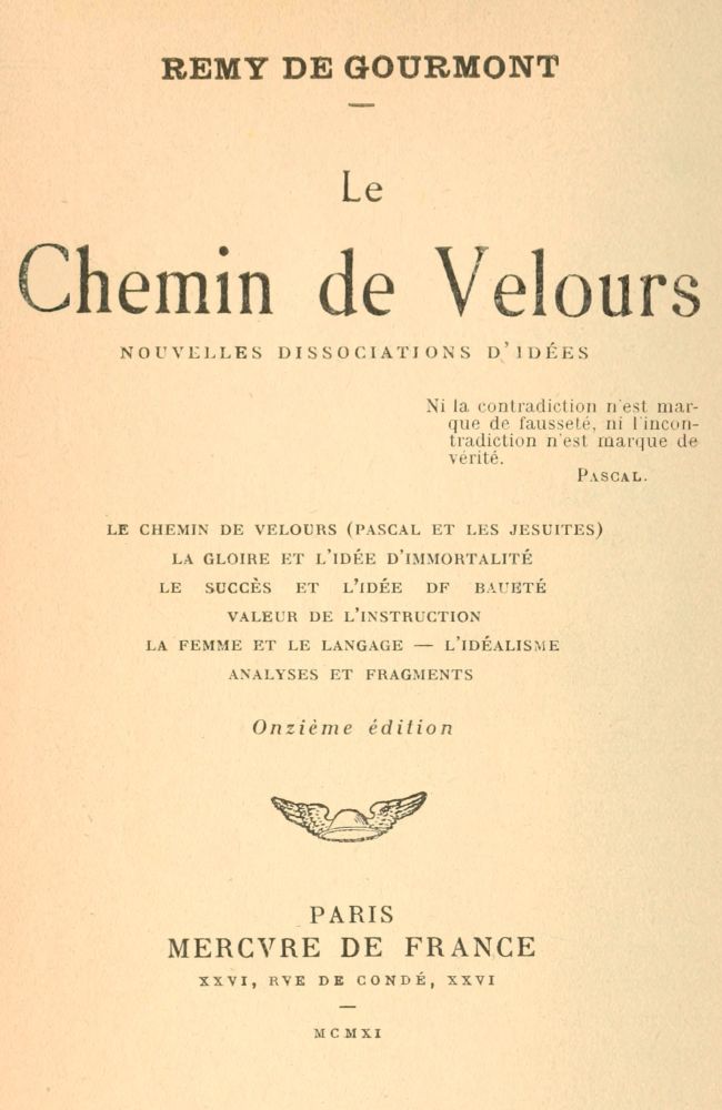 Le chemin de velours; Nouvelles dissociations d'idées Le chemin de velours; Nouvelles dissociations d'idées