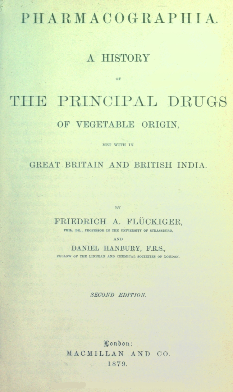 Pharmacographia
A history of the principal drugs of vegetable origin, met with in Great Britain and British India