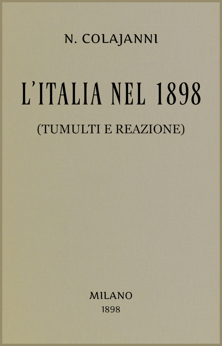 L'Italia nel 1898 (Tumulti e reazione)